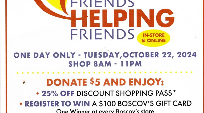 Oct. 22: Boscov’s Fund Raiser